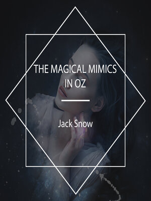 cover image of The Magical Mimics in Oz
